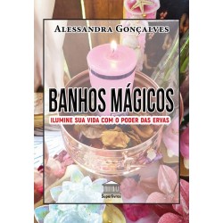 Banhos Mágicos - Alessandra...