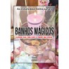 Banhos Mágicos - Alessandra Gonçalves